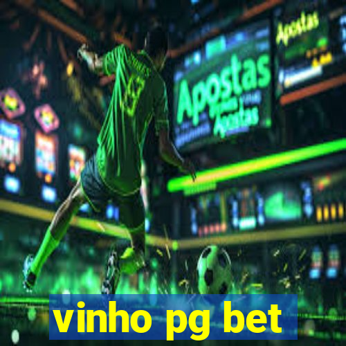 vinho pg bet